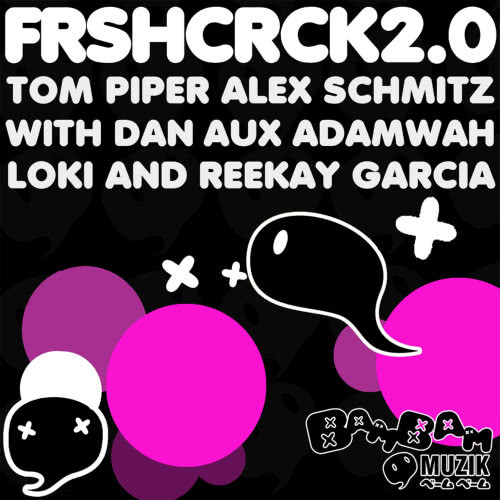 FRSHCRCK2.0 (Loki Mix)