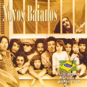 Novos Baianos的專輯Enciclopédia Musical Brasileira