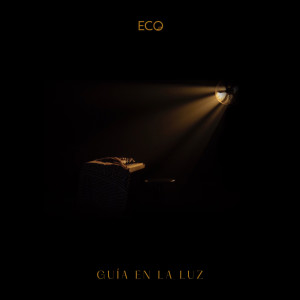 Album Guía en La Luz oleh Eco