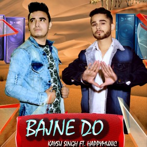 Album Bajne Do (feat. Happymuxic) from 