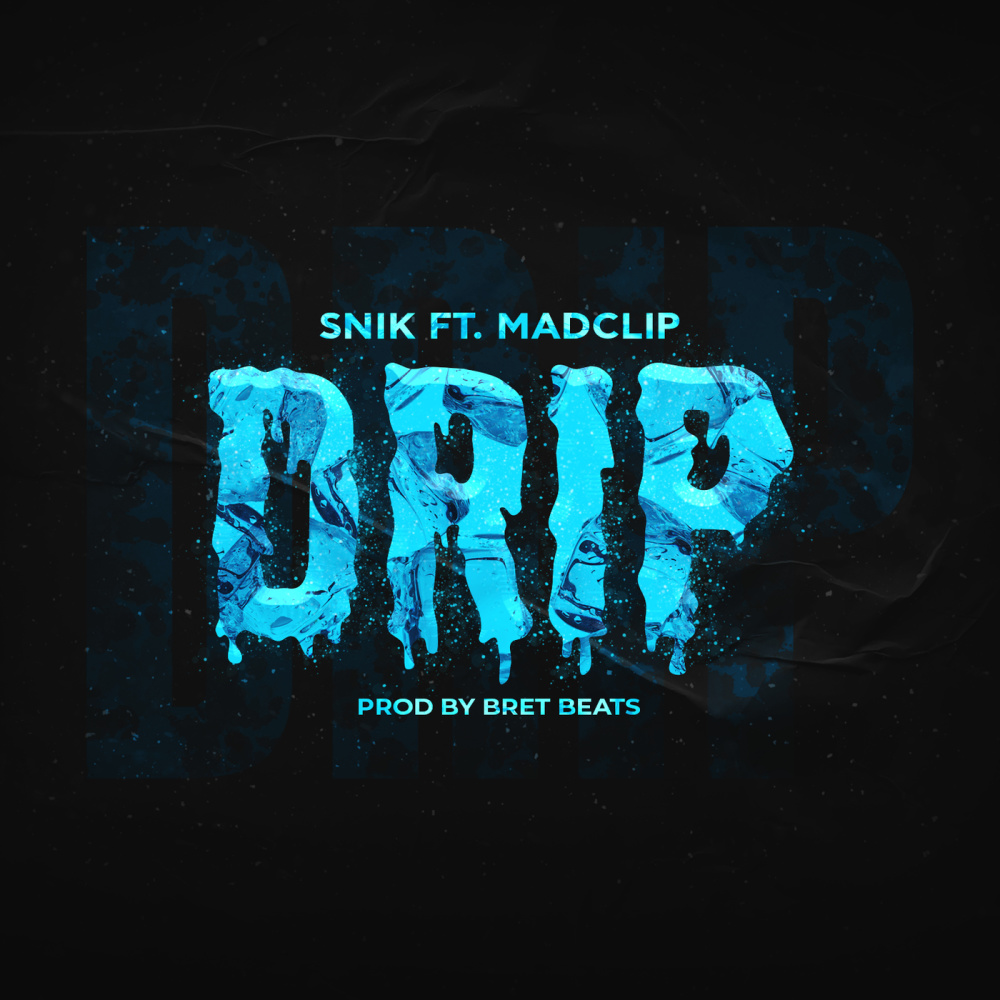 Drip (Explicit)