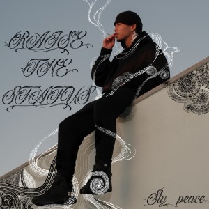 Album RAISE THE STATUS from $ly_peace