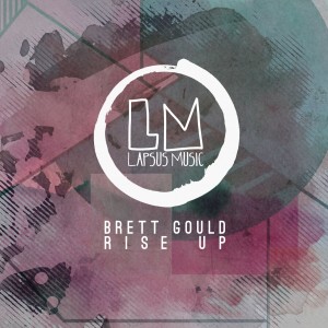 收聽Brett Gould的Rise Up歌詞歌曲