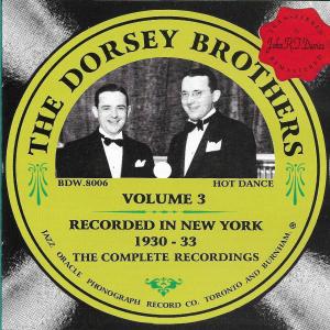 The Dorsey Brothers的專輯The Dorsey Brothers 1930-1933, Vol. 3