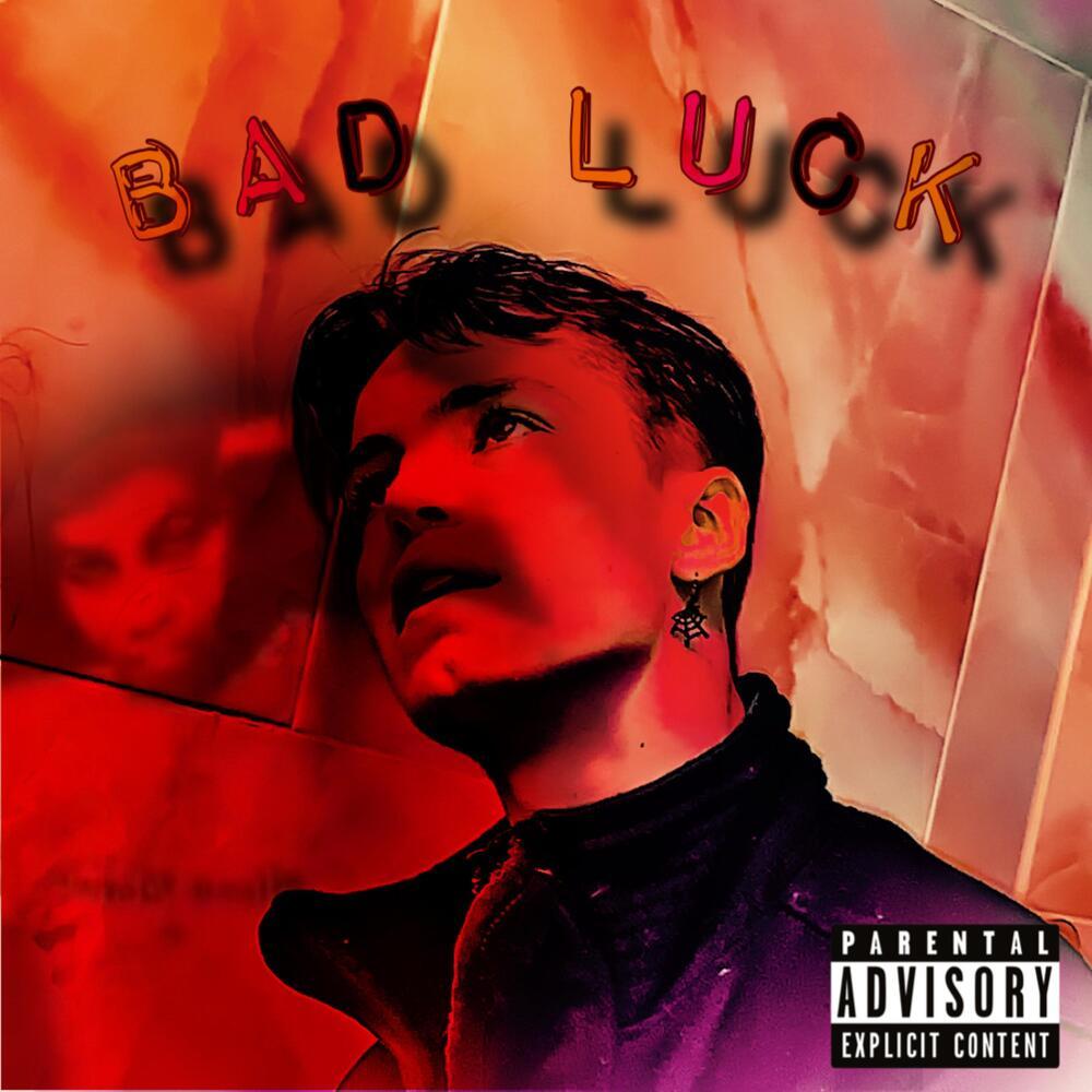 Bad Luck (Explicit)