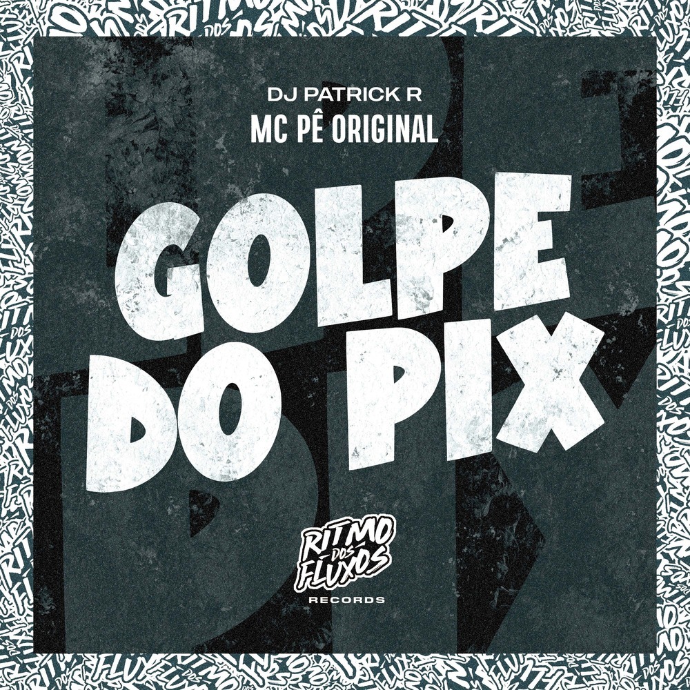 Golpe do Pix (Explicit)