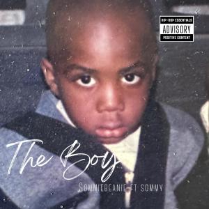 SOMMIEBEANIE的專輯The boy (feat. SOMMY) (Explicit)