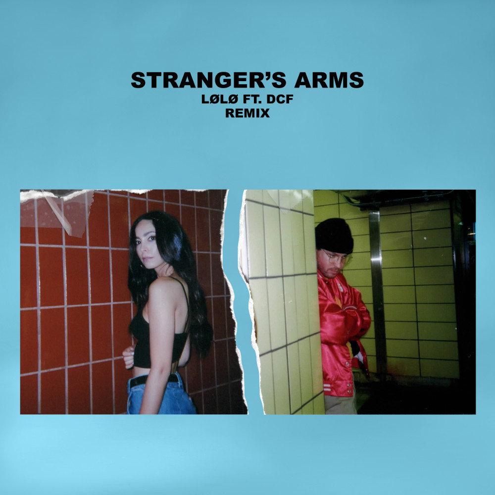 Stranger's Arms (Remix) (Explicit) (Remix|Explicit)