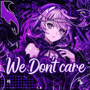 收聽Mars的We Don't Care歌詞歌曲