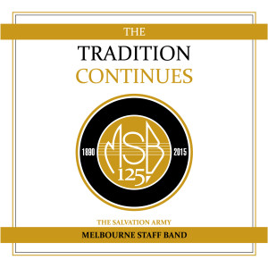 Melbourne Staff Band的專輯The Tradition Continues
