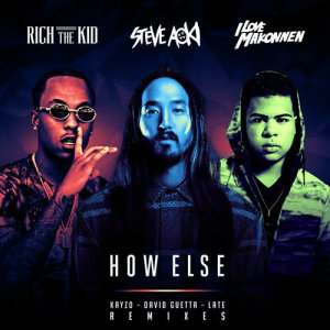 ดาวน์โหลดและฟังเพลง How Else (Kayzo Remix) (Explicit) พร้อมเนื้อเพลงจาก Steve Aoki