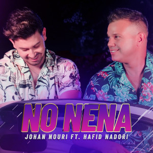 收聽Johan Nouri的No nena歌詞歌曲