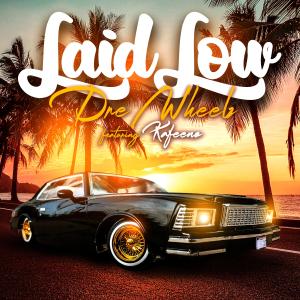 Dre Wheelz的專輯Laid Low (feat. Kafeeno) [Explicit]