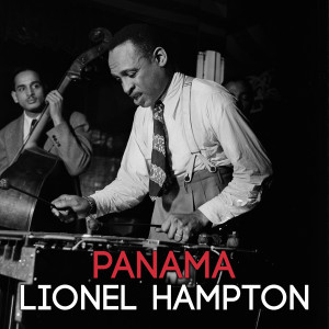 收聽Lionel Hampton的Panama歌詞歌曲