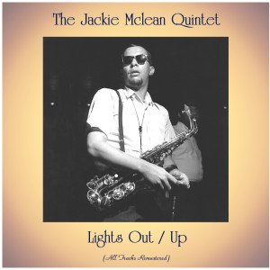 收聽Jackie McLean Quintet的Up (Remastered 2018)歌詞歌曲
