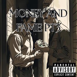 ZION的專輯MONEY AND FAME PT3 (feat. CECI) [Explicit]