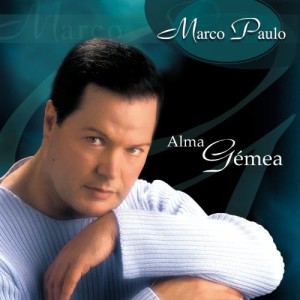 收聽Marco Paulo的Alma gémea歌詞歌曲