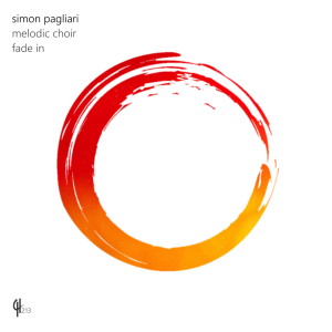 Album Melodic Choir / Fade In from Simon Pagliari