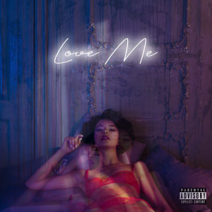 ดาวน์โหลดและฟังเพลง Love Me (Explicit) พร้อมเนื้อเพลงจาก Ferdz