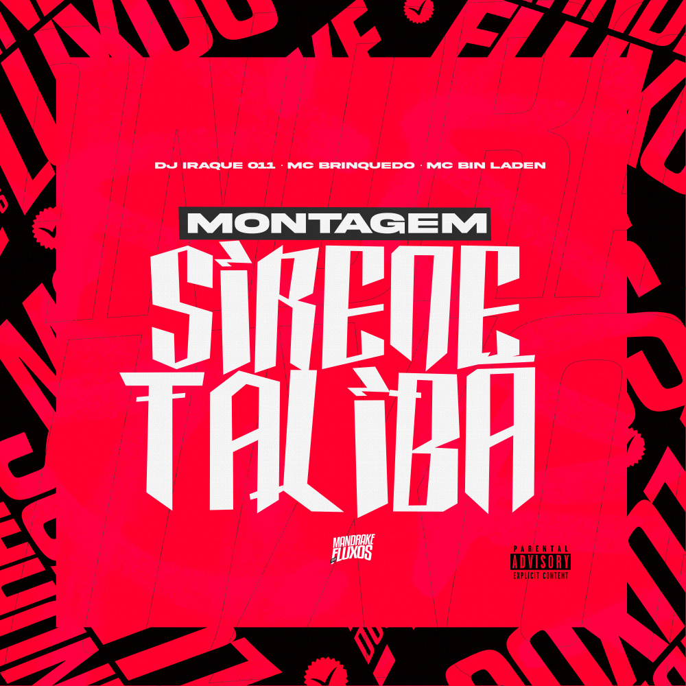 Montagem Sirene Talibã (Explicit)