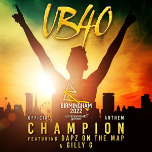 Dapz On The Map的專輯Champion (Birmingham 2022 Commonwealth Games: Official Anthem)