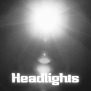 Dengarkan lagu Headlight nyanyian RavilZ dengan lirik