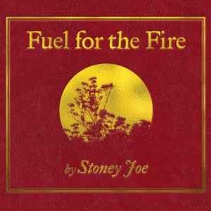 收聽Stoney Joe的Smoke and Fire歌詞歌曲