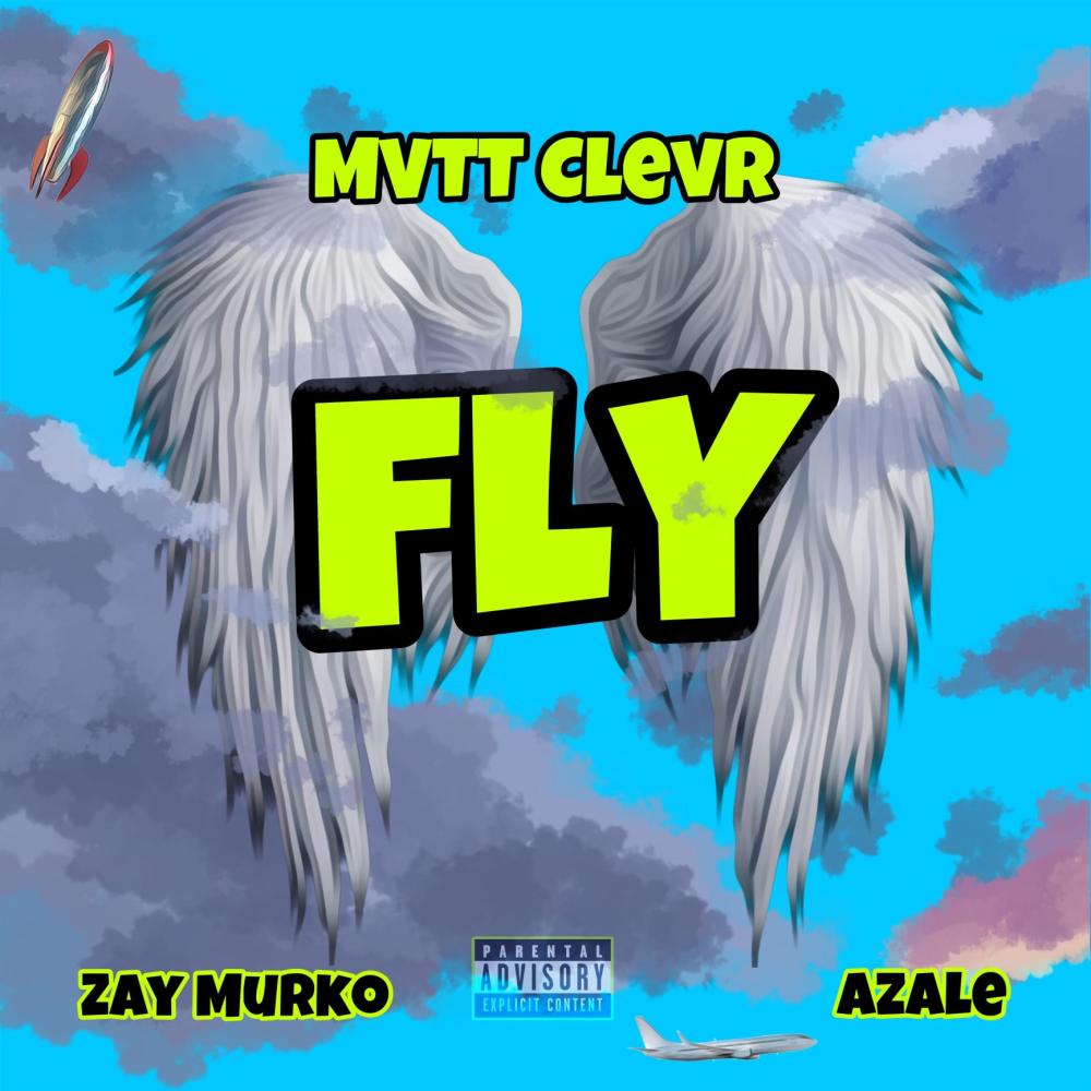 FLY (feat. Zay Murko & Azale) (Explicit)