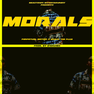 Perpetual Motion的專輯Morals (Explicit)
