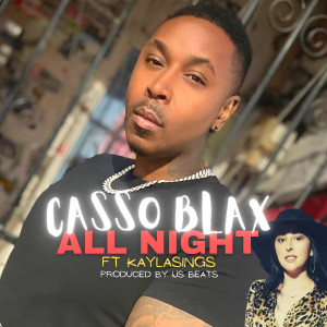 Album All Night oleh Casso blax