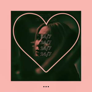Listen to 24/7 song with lyrics from Zoë Evans