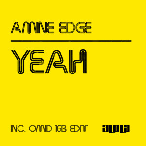 收聽Amine Edge的Yeah (Omid 16B Edit)歌詞歌曲