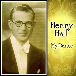 收聽Henry Hall的The Man On The Flying Trapeze歌詞歌曲