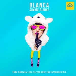 ดาวน์โหลดและฟังเพลง Gimme Gimme (Roby Giordana, Luca Piazzon, Angelino Capobianco Extended Mix) พร้อมเนื้อเพลงจาก Blanca