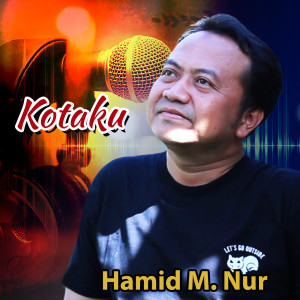 อัลบัม Kotaku ศิลปิน Hamid M Nur
