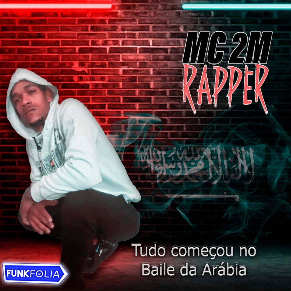 Tudo Começou no Baile da Arábia (Explicit)