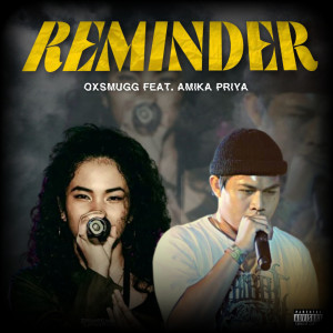 Listen to Reminder song with lyrics from Oxsmugg