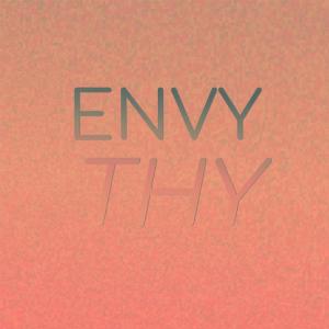Dengarkan lagu Envy Thy nyanyian Edam Rohil dengan lirik