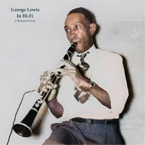 Album In Hi-Fi (Remastered 2023) oleh George Lewis