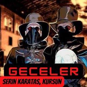 Listen to Geceler song with lyrics from Serin Karataş