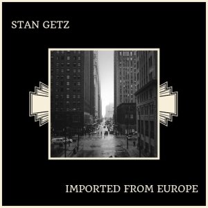 Listen to Like Someone In Love song with lyrics from Stan Getz