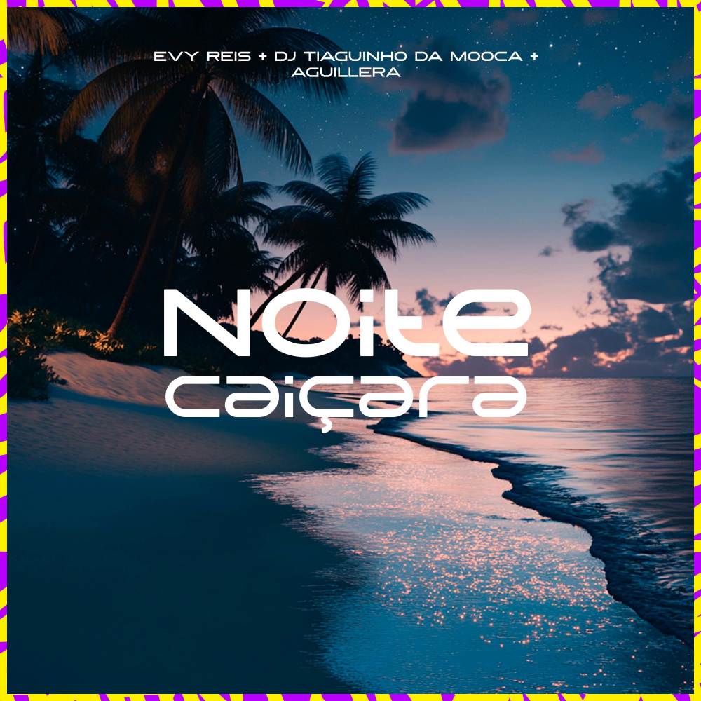 Noite Caiçara (Explicit)