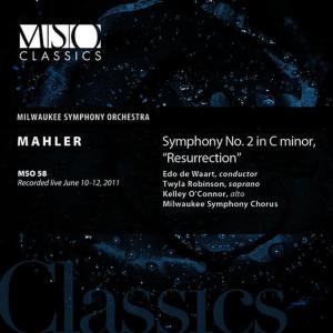 Milwaukee Symphony Orchestra的專輯Mahler: Symphony No. 2 in C Minor, "Resurrection" (Live)