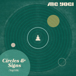 Album Circles & Signs (Yogi Edit) from MC Yogi