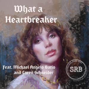 收聽The Schneider Ross Band的What A Heartbreaker (feat. Michael Angelo Batio & Caren Schneider)歌詞歌曲