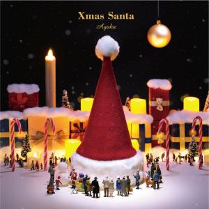 Dengarkan lagu Xmas Santa nyanyian Ayaka dengan lirik