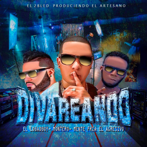 El Lobadboy的專輯Divareando (Radio Version)
