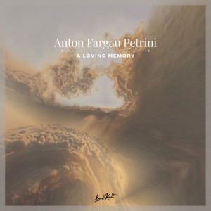 อัลบัม A Loving Memory ศิลปิน Anton Fargau Petrini