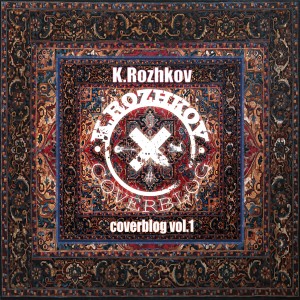 Album Coverblog, Vol. 1 from K.Rozhkov