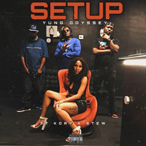 收聽Yung Odyssey的Setup (Explicit)歌詞歌曲